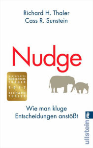 Title: Nudge: Wie man kluge Entscheidungen anstößt, Author: Richard H. Thaler