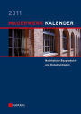 Mauerwerk Kalender 2011: Schwerpunkt - Nachhaltige Bauprodukte und Konstruktionen