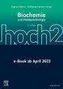 Biochemie hoch2: und Molekularbiologie