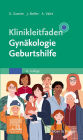 Klinikleitfaden Gynäkologie Geburtshilfe