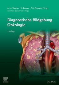 Title: Diagnostische Bildgebung Onkologie, Author: Shaaban Akram M.