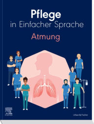 Title: Pflege in Einfacher Sprache: Atmung, Author: Elsevier GmbH
