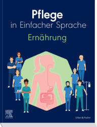 Title: Pflege in Einfacher Sprache: Ernährung, Author: Elsevier GmbH