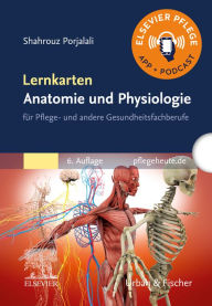 Title: Lernkarten Anatomie und Physiologie: für Pflege- und andere Gesundheitsfachberufe, Author: Shahrouz Porjalali