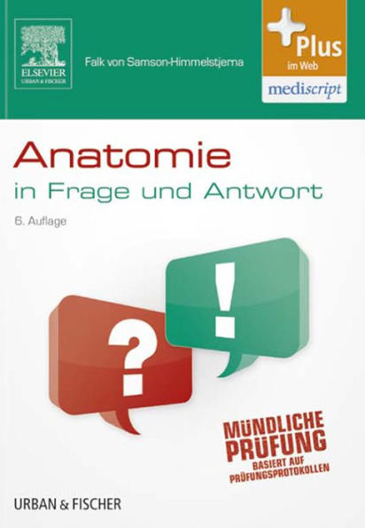 Anatomie in Frage und Antwort: Fragen und Fallgeschichten