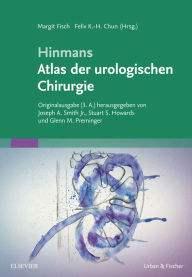 Title: Hinmans Atlas der urologischen Chirurgie, Author: Margit Fisch