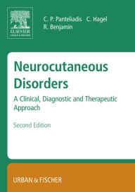 Title: Neurocutaneous Disorders: A Clinical, Diagnostic and Therapeutic Approach, Author: Christos P. Panteliadis