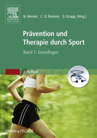 Title: Prävention und Therapie durch Sport, Band 1: Grundlagen, Author: Nadine Mewes