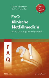 Title: FAQ Klinische Notfallmedizin, Author: Thomas Fleischmann
