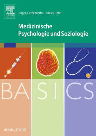 Title: BASICS Medizinische Psychologie und Soziologie, Author: Jürgen Geißendörfer