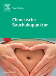 Title: Chinesische Bauchakupunktur, Author: Yuan Heping