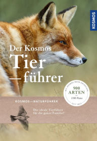 Title: Der Kosmos-Tierführer: 1000 Arten und über 1200 Abbildungen, Author: -
