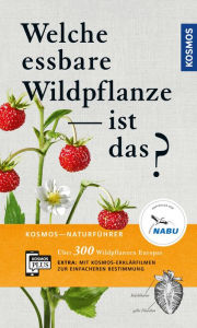 Title: Welche essbare Wildpflanze ist das?, Author: Christa Bastgen