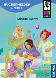 Title: Die drei !!!, Bücherhelden 2. Klasse, Schleim-Alarm! (drei Ausrufezeichen): Gut lesen können - Kinderbuch für Erstleser ab 7 Jahren - Spannende Detektivgeschichten mit Kim, Franzi und Marie, Author: Ann-Katrin Heger