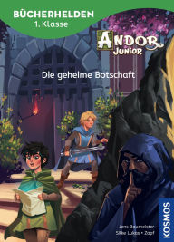 Title: Andor Junior, Bücherhelden 1. Klasse, Die geheime Botschaft: Leicht lesen lernen - Kinderbuch für Erstleser ab 6 Jahren - Spannendes Fantasy-Abenteuer zum preisgekrönten Spiel Andor Junior, Author: Jens Baumeister