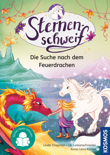 Sternenschweif, 4, Die Suche nach dem Feuerdrachen: Sicher lesen können - Kinderbuch ab 7 Jahren - magische Einhorngeschichten mit Sternenschweif