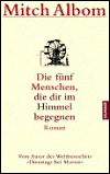 Die fünf Menschen die dir im Himmel begegnen (The Five People You Meet in Heaven)