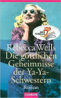 Die gottlichen Geheimnisse der Ya-Ya Schwestern (Divine Secrets of the Ya-Ya-Sisterhood)