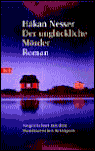 Der unglückliche Mörder