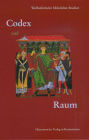 Codex und Raum