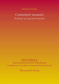 Title: Contenitori neoassiri: Studi per un repertorio lessicale, Author: Salvatore Gaspa