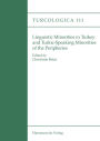 Linguistic minorities in Turkey and Turkic speaking minorities of the peripheries