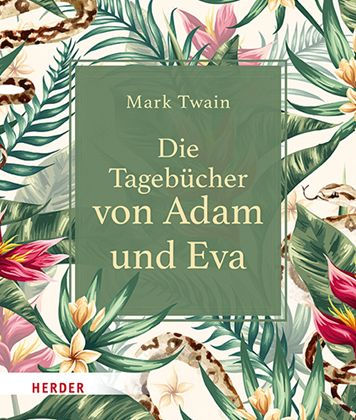 Die Tagebucher Von Adam Und Eva