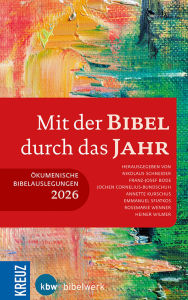 Title: Mit der Bibel durch das Jahr 2026: Ökumenische Bibelauslegung 2026, Author: Nikolaus Schneider