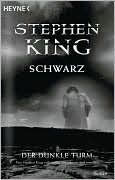 Title: Der Dunkle Turm: Schwarz (The Dark Tower I: The Gunslinger), Author: Stephen King