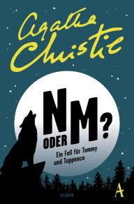 Title: N oder M?: Ein Fall für Tommy und Tuppence, Author: Agatha Christie