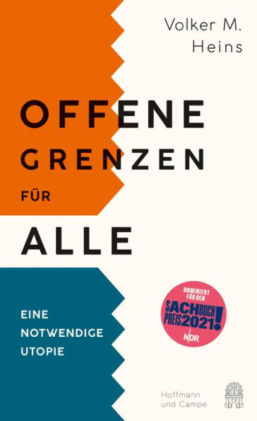 Offene Grenzen für alle: Eine notwendige Utopie