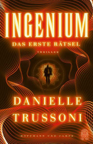Title: Ingenium: Das erste Rätsel, Author: Danielle Trussoni