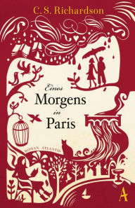 Title: Eines Morgens in Paris, Author: Charles Scott Richardson