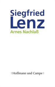 Title: Arnes Nachlaß: Roman, Author: Siegfried Lenz