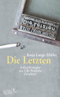 Die Letzten: Aufzeichnungen aus Udo Posbichs Druckerei