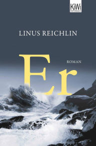 Title: Er: Roman, Author: Linus Reichlin