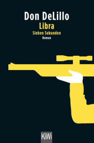 Title: Libra (German Edition), Author: Don DeLillo