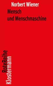 Title: Mensch und Menschmaschine, Author: Norbert Wiener