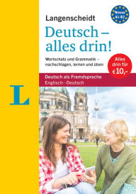 Books download for free Langenscheidt Deutsch - alles drin! - All-in-1 German Grammar and Vocabulary (Bilingual English-German)  9783468350443 (English literature)