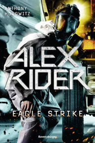 Title: Eagle Strike (German Edition): Alex Rider Band 4, Author: Anthony Horowitz