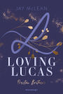 Preston Brothers, Band 1 - Loving Lucas