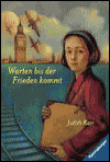 Title: Warten bis der Frieden Kommt, Author: Judith Kerr