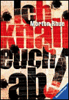 Title: Ich knall euch ab, Author: Morton Rhue