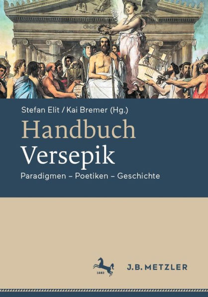 Handbuch Versepik: Paradigmen - Poetiken - Geschichte