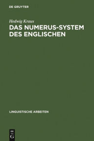 Title: Das Numerus-System des Englischen, Author: Hedwig Kraus