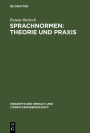 Sprachnormen: Theorie Und PRAXIS: Studienausgabe