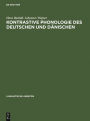 Kontrastive Phonologie des Deutschen und Danischen: Segmentale Wortphonologie und -phonetik