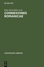 Connexiones Romanicae: Dependenz und Valenz in romanischen Sprachen