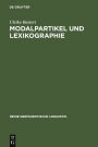 Modalpartikel und Lexikographie: eine exemplarische Studie zur Darstellbarkeit von DOCH im einsprachigen Worterbuch