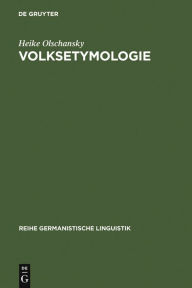 Title: Volksetymologie, Author: Heike Olschansky